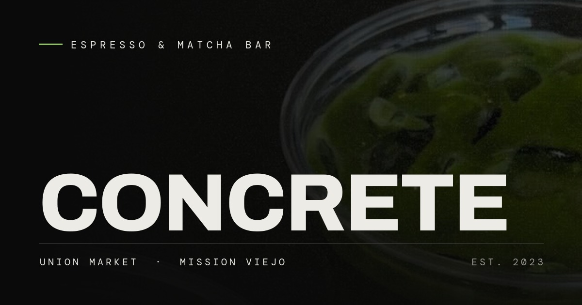 Share card for Concrete Coffee: the wordmark in heavy type over a dark matcha