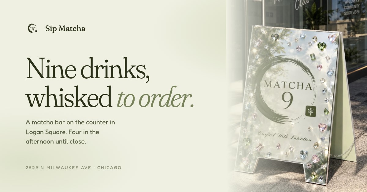 Share card for Sip Matcha: the line nine drinks, whisked to order, beside the shop sign